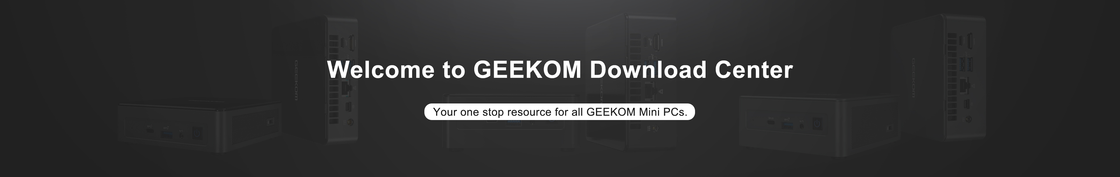 GEEKOM Download Center