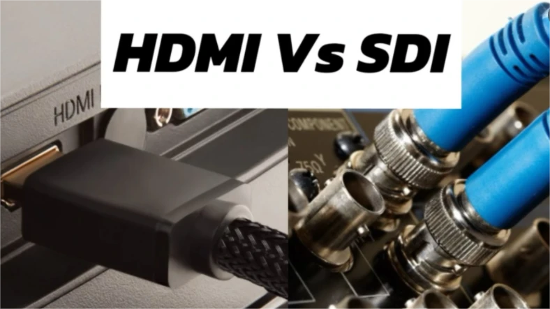 HDMI Vs SDI