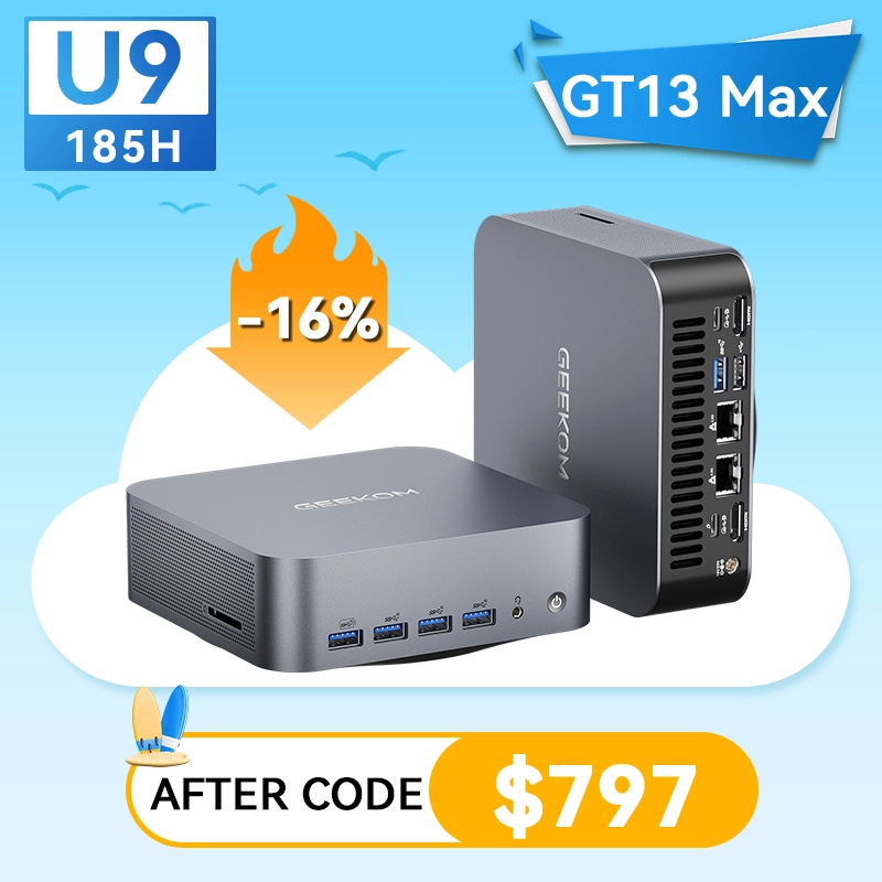 Summer sale 2026 GT13 Max now only 797